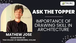 NATA TOPPER 2021 | ASK THE TOPPER | MATHEW JOSE KEAM B.ARCH 63 | TKM COLLEGE OF ENGINEERING,KOLLAM
