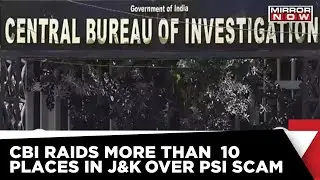 CBI Conducts Searches In Jammu-Kashmir Over 10 Places For Police Sub Inspector Recruitment Scam Case