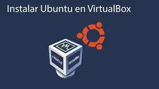 Instalar Ubuntu en VirtualBox