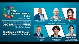 Stablecoins, CBDCs, and Global Financial Inclusion - Blockchain Central UNGA 2020