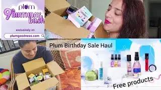 Plum Goodness 9th Birthday sale haul || Plum Birthday Treats and many more freebies 50% off