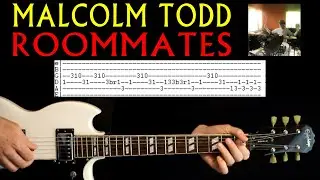 Malcolm Todd Roommates Guitar Tab Lesson / Tabs Cover