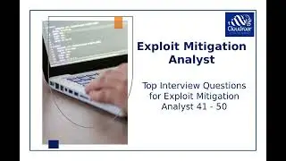 Top 10 Exploit Mitigation Analyst Interview Questions and Answers For 2025 | Part 65