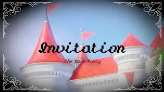 Invitation || Super Mario || The Last Party AU
