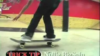 Nollie Bigspin Trick Tip