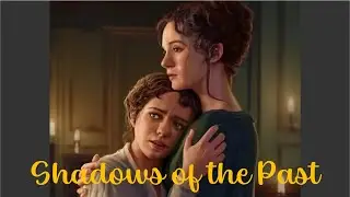 Shadows of the Past - A Pride and Prejudice Variation Audiobook