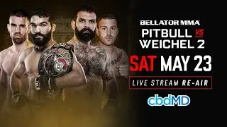 Re-Air | Bellator 203: Pitbull vs. Weichel 2