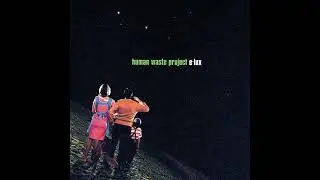 Human Waste Project - E-Lux (1997, CD RIP)