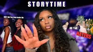 Storytime Going out with a bunch of HATER B!tche$