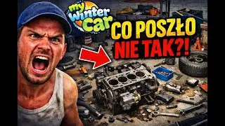 My Winter Car – budowa auta krok po kroku (prawie mnie to zniszczyło)