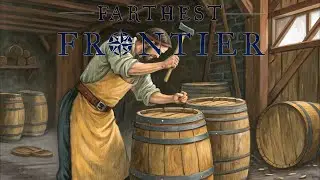 Farthest Frontier - Scarlett Hill # Wasteland CXXXIIII