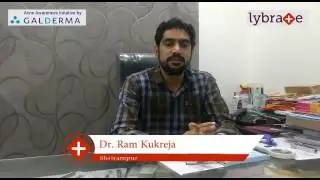 Lybrate | Dr. Ram Kukreja speaks on IMPORTANCE OF TREATING ACNE EARLY