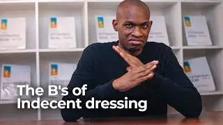 The 5 B&rsquo;s of Indecent Dressing: Fashion Mistakes You Don&rsquo;t Know You're Making