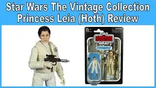Обзор переиздания &laquo;Звездных войн&raquo; 3,75 дюйма The Vintage Collection &laquo;Принцесса Лея&raquo; (наряд Хота)