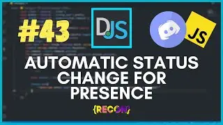 #43 Automatic Status Change (bot's presence) | discord.js