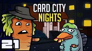 Card City Nights: Explosions! - Part 21