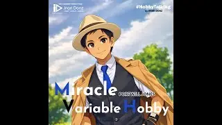 Miracle Variable Hobby (Instrumental) - Portwill Jones - Hobby Talking Theme Song