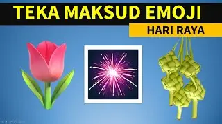 TEKA EMOJI HARI RAYA AIDILFITRI ★ GEMBIRA EDUTV 2020