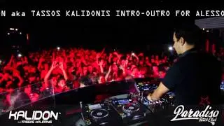 KALIDON @ PARADISO INTRO - OUTRO SET FOR ALESSO 09.08.13 (Official Video)