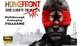 HOMEFRONT GAMEPLAY WALKTHROUGH FULLGAME (1080P 60FPS) NO COMMENTARY