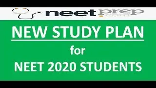NEW Study Plan & Starting September Batch for NEET 2020  - ENROLLMENT STARTED - CALL 9667591930