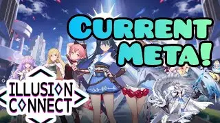 Illusion Connect Global: Current Game Meta + Team to use