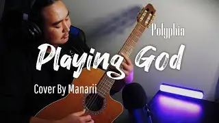 Polyphia &ndash; Playing God | Honest Guitar Cover (Manarii)