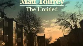 Matt Tolfrey - The Untitled