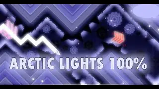 ARCTIC LIGHTS 100%  |  [NEW HARDEST]
