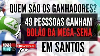 QUAIS OS GANHADORES DE UM BOL&Atilde;O DA MEGA-SENA DE FUNCION&Aacute;RIOS DE UMA EMPRESA EM SANTOS? FANT&Aacute;STICO
