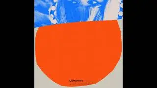 Ditch Days - Clementine (feat. Laure Briard)
