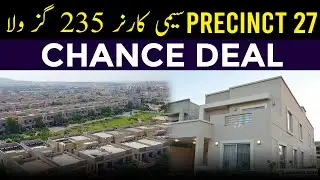 🏡 Sami Corner 235 Yards Villa | 🔥 Chance Deal in Precinct 27 | Bahria Town Karachi 🏙️ #bahriatown