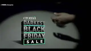 Croma Goes Black | Croma Black Friday Sale