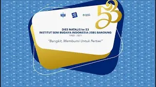 Dies Natalis ISBI Bandung Tahun 2021~1