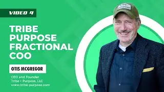 Tribe & Purpose Fractional COO - Fractional COO Insights: Powering Small Business Growth | Video 4