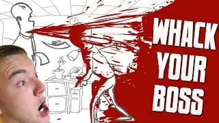Whack Your Boss!