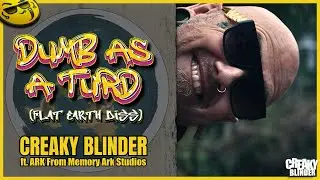 Dumb As A Turd (Anti FLAT Earth Song)
