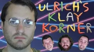Ulrich's Klay Korner (Ft. The Kloons)