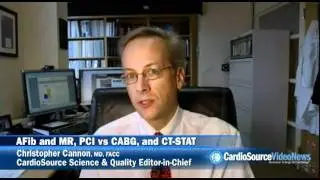 AFib and MR, PCI vs CABG, and CT-STAT