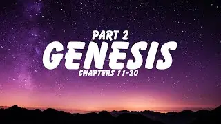 The Calling of a Nation | Genesis 11&ndash;20 Full Narration | Peaceful & Calm Piano Bible Reading