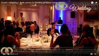 DJ set + Uplighting + Audio service for Wedding @Palazzo Parigi -  Milano