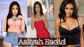 How to Aaliyah Hadid || History of Aaliyah Hadid || Was Aaliyah Hadid a porn star?
