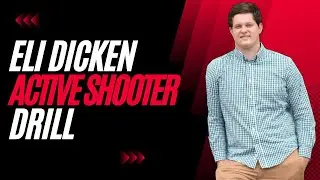 The Eli Dicken Drill (REACTION) | How to Stop an Active Shooter Drill