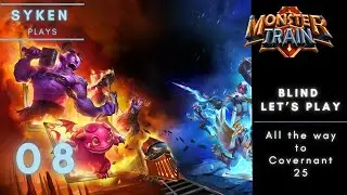 08 Monster Train Blind Let's Play - Can we beat Covenant 25?