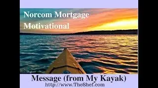 Norcom Mortgage Kayaking Motivational Speaker