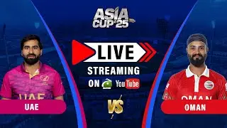 🔴LIVE: Oman Vs UAE LIVE | Asia Cup 2025 Match 05 | Toss, Scores & Commentary | Geo Super