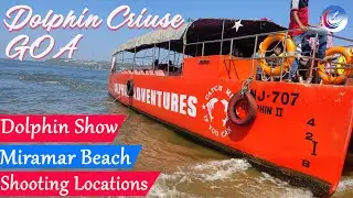 Dolphin Cruise in GOA | Boat Cruise in GOA | Sightseeing, Boat Cruise, Film shoot Tour | Goa Vlogs