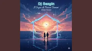 Il Sogno di Pierrot Termini (Deep House)
