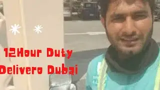 12Hour Duty (Delivero Dubai)