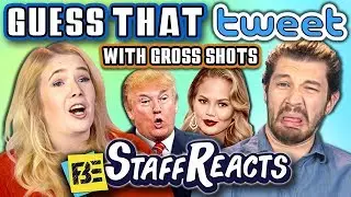 GUESS THAT TWEET CHALLENGE with GROSS SHOTS (ft. FBE Staff)